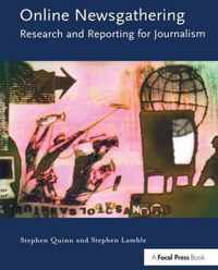 Online Newsgathering: Research and Reporting for Journalism