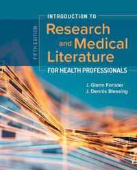 Introduction To Research And Medical Literature For Health Professionals