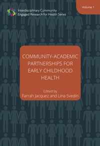 Community-Academic Partnerships for Early Childhood Health