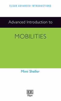 Advanced Introduction to Mobilities