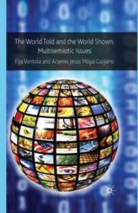 The World Told and the World Shown