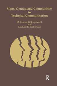 Signs, Genres, and Communities in Technical Communication