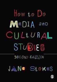 How to Do Media and Cultural Studies