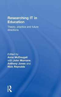 Researching It in Education: Theory, Practice and Future Directions