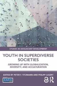 Youth in Superdiverse Societies