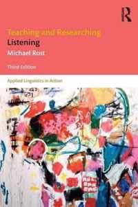 Teaching and Researching Listening