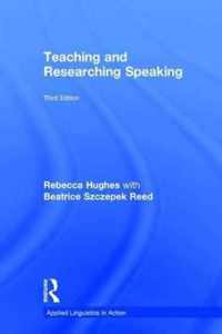 Teaching and Researching Speaking