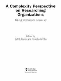 A Complexity Perspective on Researching Organisations