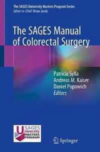 The SAGES Manual of Colorectal Surgery