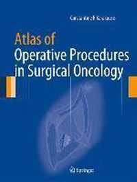 Atlas of Operative Procedures in Surgical Oncology