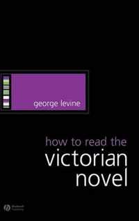 How to Read the Victorian Novel