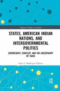 States, American Indian Nations, and Intergovernmental Politics