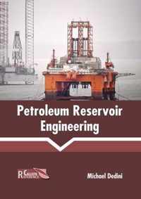 Petroleum Reservoir Engineering