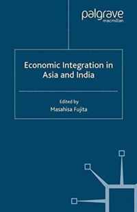 Economic Integration in Asia and India