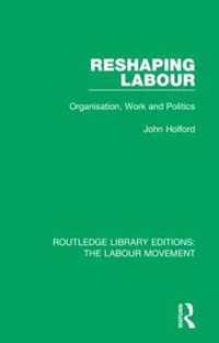 Reshaping Labour