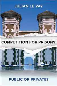 Competition For Prisons