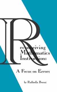 Reconceiving Mathematics Instruction