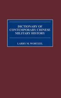 Dictionary of Contemporary Chinese Military History