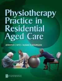 Physiotherapy Practice in Residential Aged Care