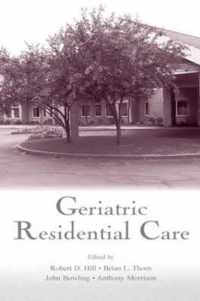 Geriatric Residential Care