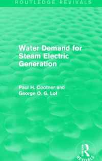 Water Demand for Steam Electric Generation (Routledge Revivals)