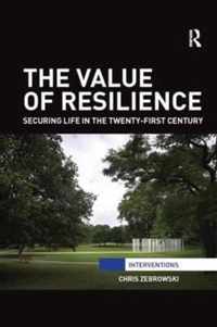 The Value of Resilience