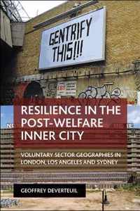 Resilience In Post Welfare Inner City