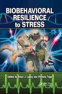 Biobehavioral Resilience to Stress