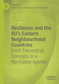 Resilience and the EU's Eastern Neighbourhood Countries