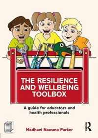 The Resilience and Wellbeing Toolbox