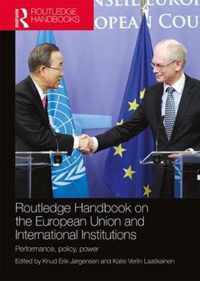 Routledge Handbook on the European Union and International Institutions