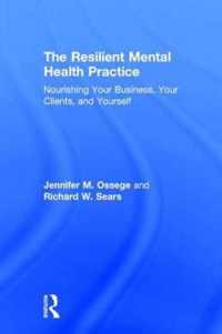 The Resilient Mental Health Practice