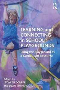 Learning and Connecting in School Playgrounds