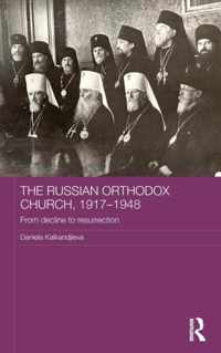 The Russian Orthodox Church, 1917-1948