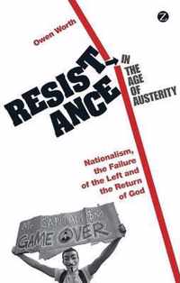 Resistance in the Age of Austerity