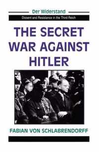 The Secret War Against Hitler