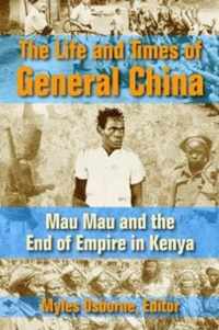 The Life and Times of General China