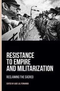 Resistance to Empire and Militarization