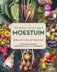 Het plezier van een eigen moestuin