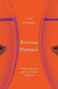 Resisting Dialogue