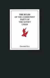 The Rules of the Communist Party of the Soviet Union