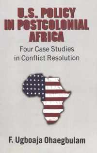 U.S. Policy in Postcolonial Africa