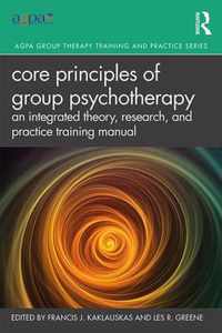 Core Principles of Group Psychotherapy