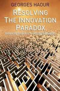 Resolving the Innovation Paradox