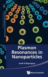 Plasmon Resonances in Nanoparticles