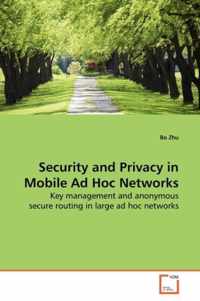 Security and Privacy in Mobile Ad Hoc Networks