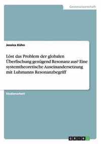 Loest das Problem der globalen UEberfischung genugend Resonanz aus? Eine systemtheoretische Auseinandersetzung mit Luhmanns Resonanzbegriff