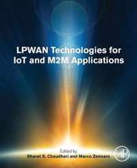 Lpwan Technologies for Iot and M2m Applications