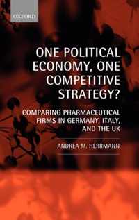 One Political Economy, One Competitive Strategy?