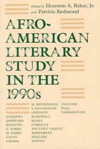 Afro-American Literary Study in the 1990s